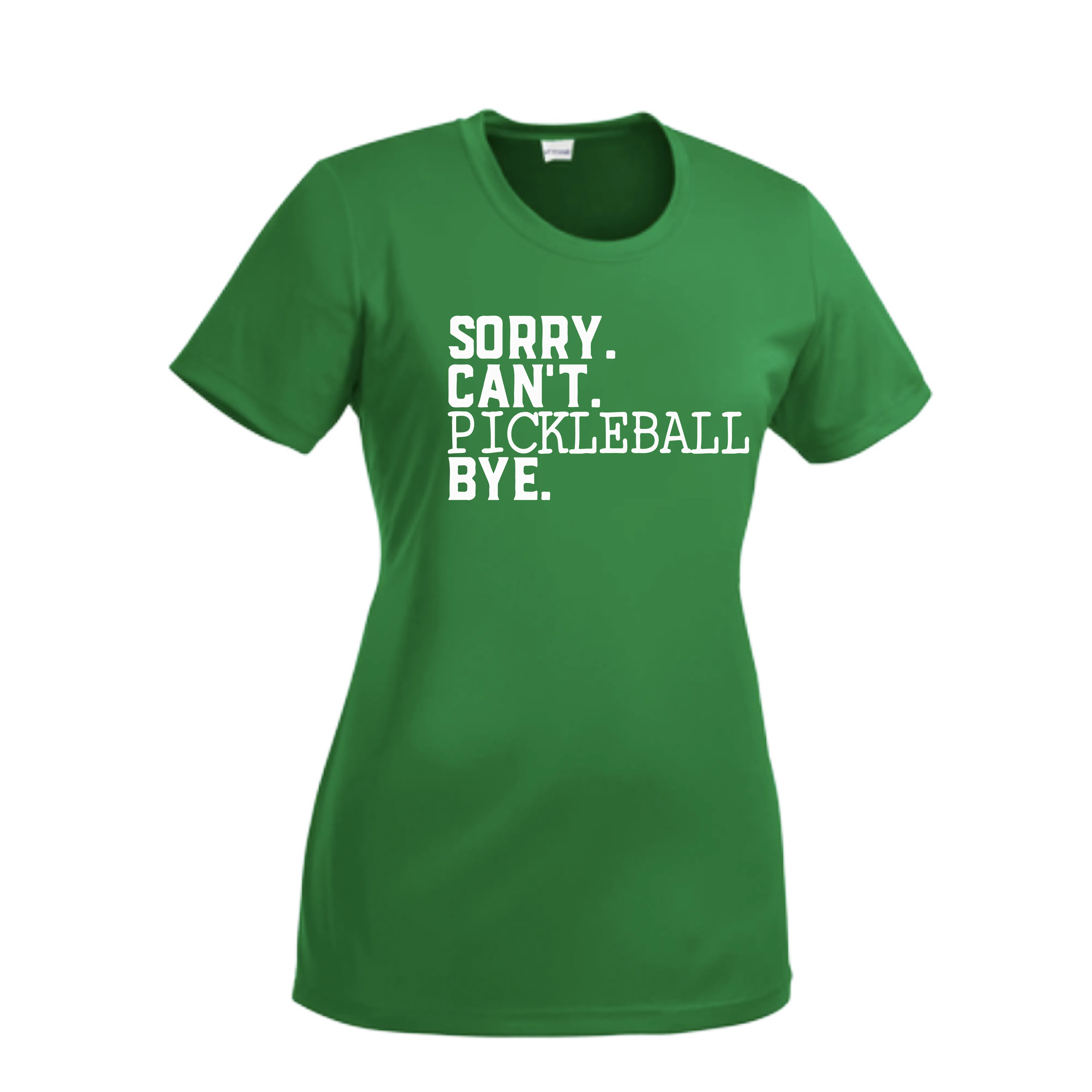 Sorry Can't Pickleball Bye | Women’s Short Sleeve Crewneck Pickleball Shirts | 100% Polyester